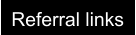 Referral links