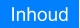 Inhoud